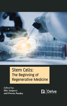 Hardcover Stem Cells: The Beginning of Regenerative Medicine Book