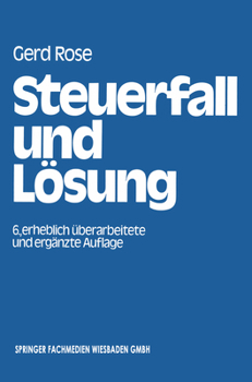 Paperback Steuerfall und Lösung: Steuerklausuren und Seminarfälle mit Lösungsvorschlägen [German] Book