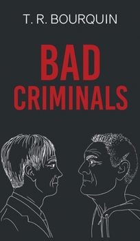 Hardcover Bad Criminals: Kriminell, aber unfähig [German] Book