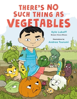 Hardcover There's No Such Thing as Vegetables Book