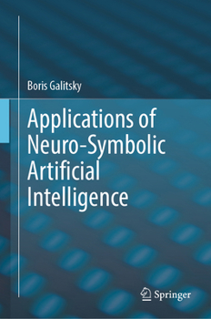 Hardcover Applications of Neuro-Symbolic Artificial Intelligence Book