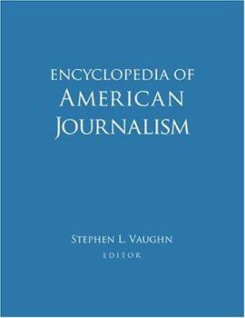 Hardcover Encyclopedia of American Journalism Book