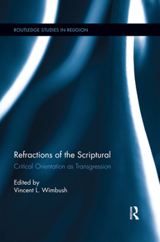 Paperback Refractions of the Scriptural: Critical Orientation as Transgression Book
