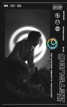 Paperback Zetsubō: (Poesía) [Spanish] Book