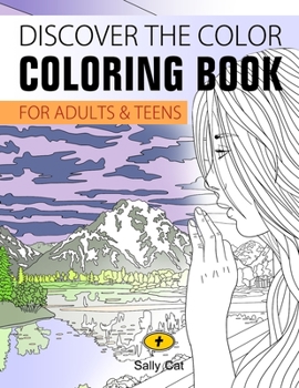 Paperback Discover the Color: Coloring Book for Adults & Teens Book