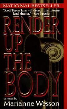 Mass Market Paperback Render Up the Body: A Novel of Suspense [Large Print] Book