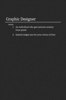 Paperback Graphic Designer: Funny Lined Notebook / Journal for Work or Office Book