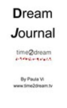 Paperback Time2Dream "Dream Journal": Dream Journal Book