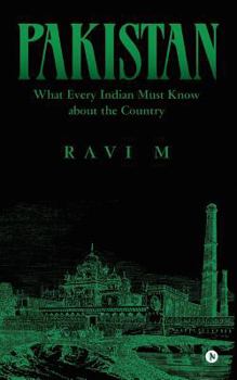 Paperback Pakistan-What Every Indian Must Know about the Country Book