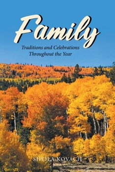 Paperback Family: Traditions and Celebrations Throughout the Year Book