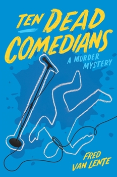 Hardcover Ten Dead Comedians: A Murder Mystery Book