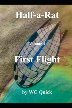 Paperback Half-a-Rat: First Flight Volume 4 Book