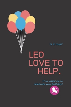 Paperback Leo Love to help: Lined Horoscope Notebook / Zodiac Journal Gift, 120 Pages, 6x9, Soft Cover, Matte Finish Book