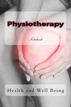 Paperback Physiotherapy: Notebook Book