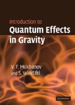 Electronics Introduction to Quantum Effects in Gravity Book