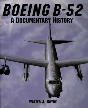 Hardcover Boeing B-52: A Documentary History Book