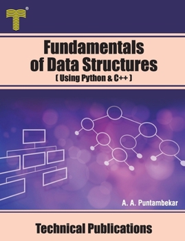 Paperback Fundamentals of Data Structures: Using Python and C++ Book