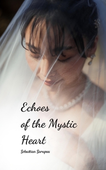Paperback Echoes of the Mystic Heart Book