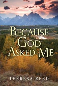 Paperback Because God Asked Me: Testimony of a Living Kidney Donor Book