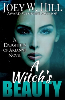 A Witch's Beauty (Daughters of Arianne, Book 2) - Book #2 of the Daughters of Arianne