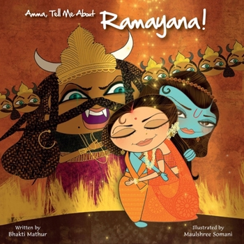 RAMAYANA! (Amma Tell Me About): 1 - Book  of the Amma Tell Me