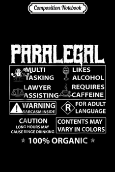 Paperback Composition Notebook: Paralegal 100% Organic Funny For Paralegal Journal/Notebook Blank Lined Ruled 6x9 100 Pages Book