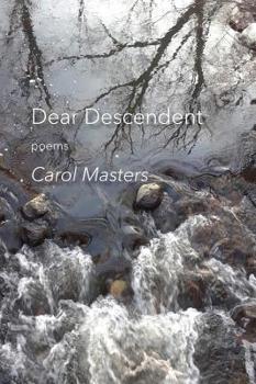 Paperback Dear Descendent: Poems Book