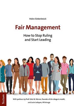 Paperback Fair Management: How to Stop Ruling and Start Leading Book