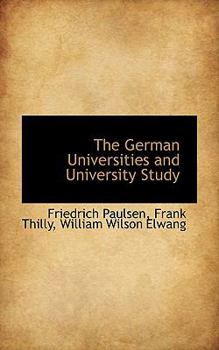 The German Universities and University Study