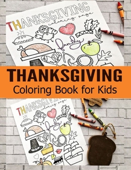 Paperback Thanksgiving Coloring Book for Kids: 60 Thanksgiving coloring pages for kids. Book