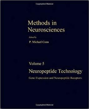 Methods in Neurosciences, Volume 5-6: Neuropeptide Technology, Gene Expression and Peptide Receptors