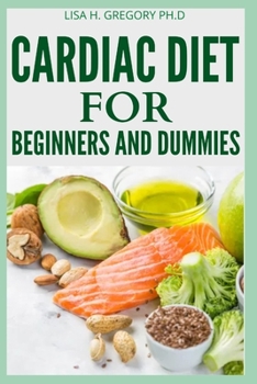 Paperback Cardiac Diet for Beginners and Dummies Book