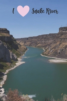 Paperback I: 100-page blank lined journal featuring a photo of the Snake River Book