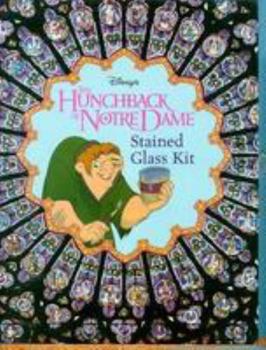 Paperback Disney's the Hunchback of Notre Dame: Stained Glass Kit Book