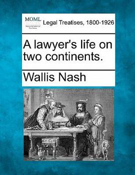 Paperback A Lawyer's Life on Two Continents. Book