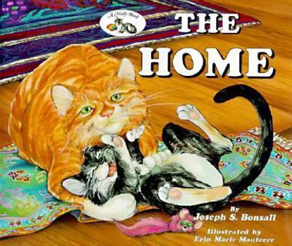 The Home: A Molly Book (Bonsall, Joseph S. Molly Book.) - Book #2 of the Molly