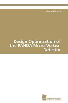 Paperback Design Optimization of the PANDA Micro-Vertex-Detector Book