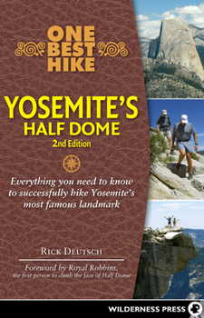 Paperback One Best Hike: Yosemite's Half Dome Book