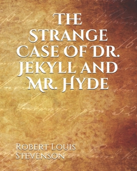 Paperback The Strange Case Of Dr. Jekyll and Mr. Hyde Book