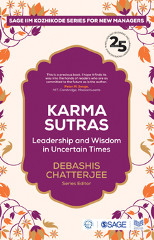 Paperback Karma Sutras: Leadership and Wisdom in Uncertain Times Book