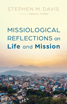 Paperback Missiological Reflections on Life and Mission Book