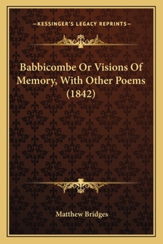 Paperback Babbicombe Or Visions Of Memory, With Other Poems (1842) Book