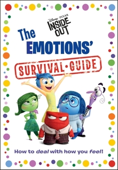 Hardcover The Emotions' Survival Guide (Disney/Pixar Inside Out) Book