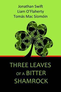 Paperback Three Leaves of a Bitter Shamrock Book