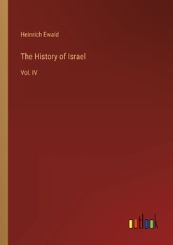The History of Israel; Volume IV