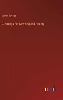 Hardcover Gleanings For New England History Book