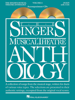 Paperback The Singer's Musical Theatre Anthology: Duets, Volume 4 [With CD (Audio)] Book