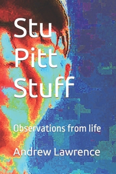 Paperback Stu Pitt Stuff: Observations from life Book