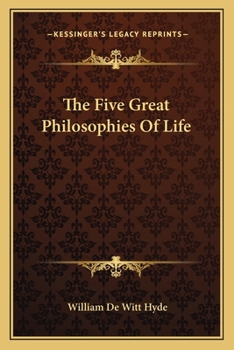 Paperback The Five Great Philosophies Of Life Book