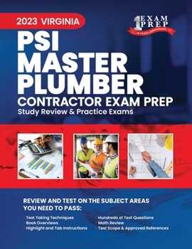 2023 Virginia PSI Master Plumber Contractor Exam Prep: 2023 Study Review & Practice Exams